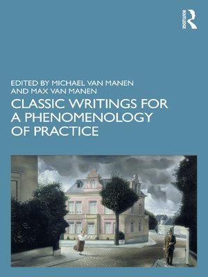 cover image of Classic Writings for a Phenomenology of Practice